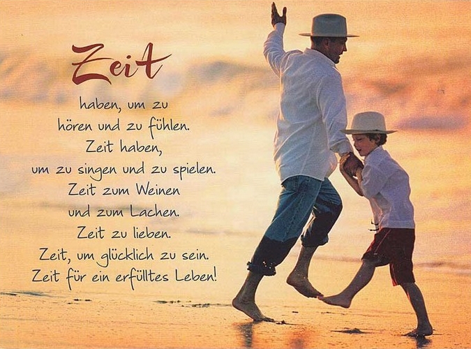 Spruch haben keine zeit Weisheiten, Lebensweisheiten,