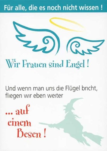 Wir Frauen sind Engel