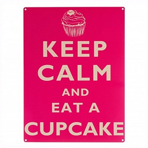 Keep calm and eat a Cupcake