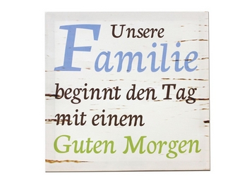 Unsere Familie beginnt den Tag mit einem Guten Morgen