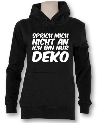 Sprich mich nicht an ich bin nur Deko