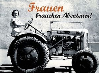 Frauen brauchen Abenteuer