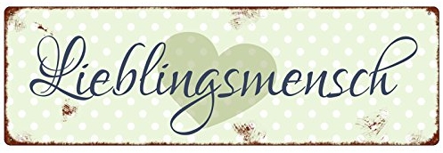 Shabby Vintage Blechschild LIEBLINGSMENSCH