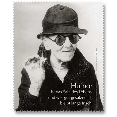 Humor ist das Salz des Lebens und wer gut gesalzen ist, bleibt lange frisch.