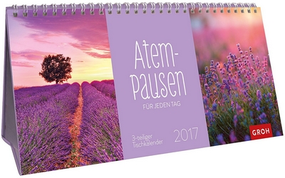 Tischkalender 2017: Atempausen für jeden Tag