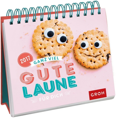 2017 Ganz viel gute Laune für Dich