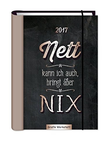 Nett kann ich auch, bringt aber NIX 2017 Terminplaner