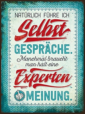 Natürlich führe ich Selbstgespräche. Manchmal braucht man halt eine Expertenmeinung.