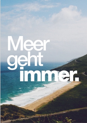 Meer geht immer