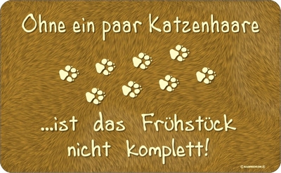 Ohne ein paar Katzenhaare ... ist das Frühstück nicht komplett!