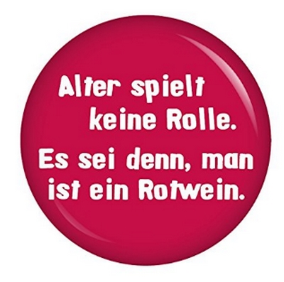 Alter spielt keine Rolle. Es sei denn, man ist ein Rotwein.