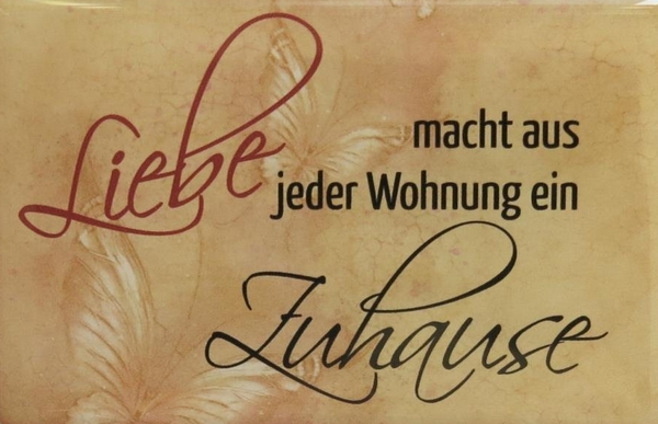Liebe macht aus jeder Wohnung ein Zuhause Spruchbilder, Poster