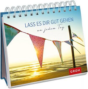 365 Sprüche, Zitate und Weisheiten für jeden Tag des Jahres entweder