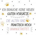 2020 tischkalender Ich habe mich gewogen. Ich brauche keine neuen guten Vorsätze. Die Alten sind praktisch noch unangetastet.