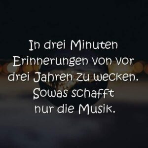 In drei Minuten Erinnerungen von vor drei Jahren zu wecken. Sowas schafft nur die Musik.