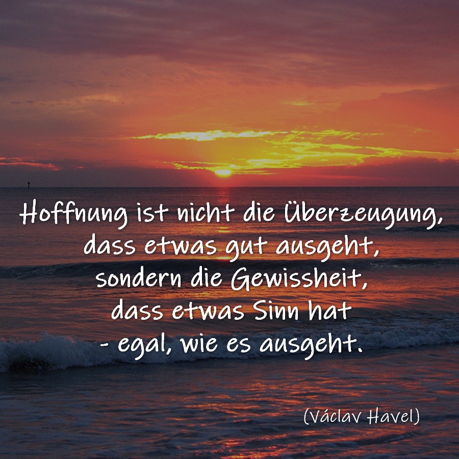 Hoffnung Sprüche, Gedichte, kurze Zitate, schöne Texte kostenlos