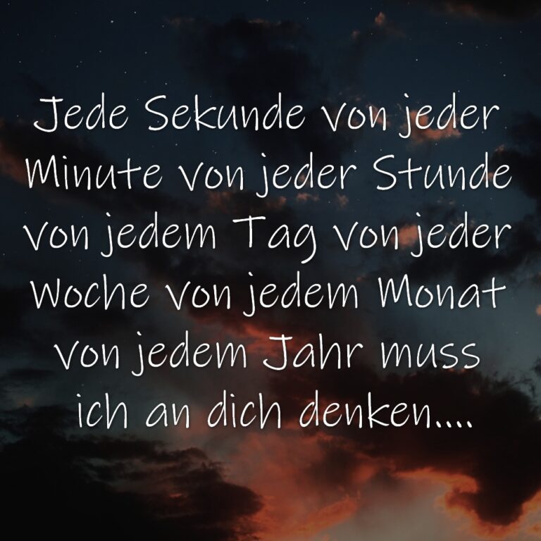 Schöne aber auch traurige Vermiss Dich Sprüche, Texte