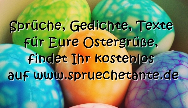 Ostergrüße, Ostersprüche Grüße zu Ostern