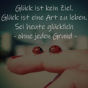 Glück & Unglück Weisheiten, Zitate, Sprüche, Sprichwörter, Aphorismen