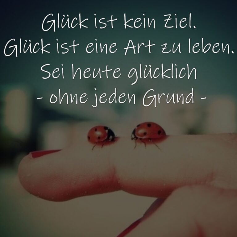 Glück & Unglück Weisheiten, Zitate, Sprüche, Sprichwörter, Aphorismen