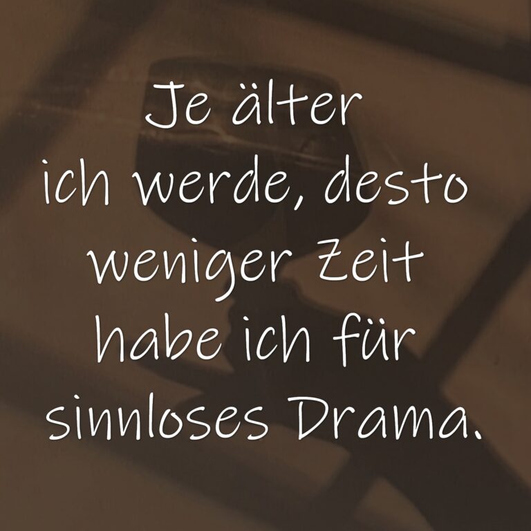 Drama Weisheiten Sprichwörter auch lustige Reime Zitate, Sprüche